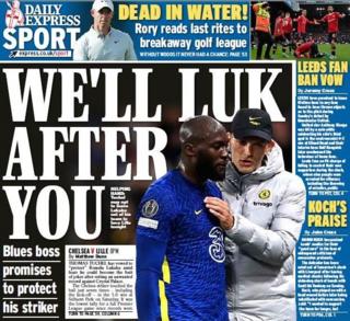 Express back page shows Lukaku and 'we'll Luk after you' headline