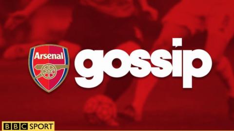 Arsenal Gossip