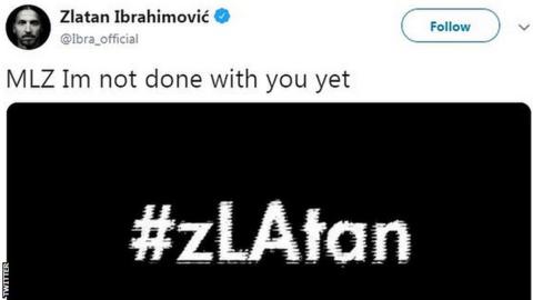 Zlatan Ibrahimovic's tweet hinting he will stay at LA Galaxy