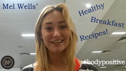 BodyPositive: Mel Wells' Healthy Breakfast Ideas! - BBC Sport