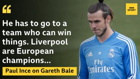 Paul Ince believes Bale must join a club where he can play regularly