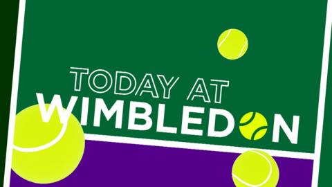 Today at Wimbledon