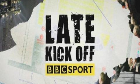 Late Kick Off