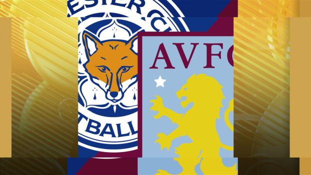 Leicester v Aston Villa