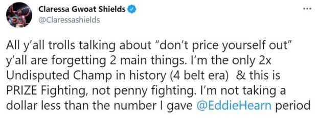 Shields tweets she will not accept any less than what she has outlined to promoter Eddie Hearn