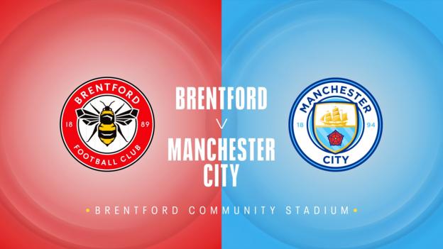 Brentford v Man City