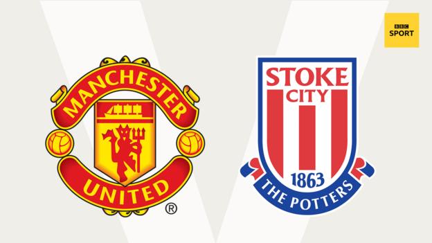 Man Utd v Stoke