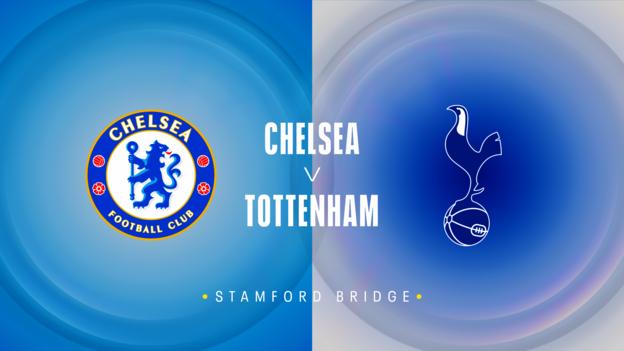 Chelsea v Tottenham