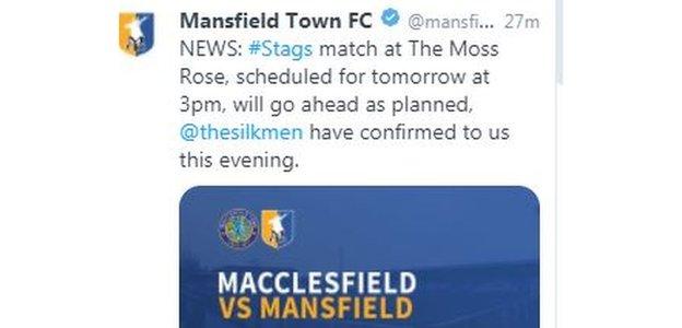 Mansfield Town were first to break the news that Saturday's game would take place as scheduled