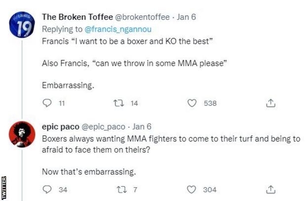 Boxing and MMA fans on Twitter disagree. A boxing fan calls Francis Ngannou "embarrassing" for wanting MMA rules with Tyson Fury, while an MMA fan says boxers are "afraid" of crossing over to MMA.