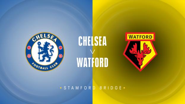 Chelsea v Watford