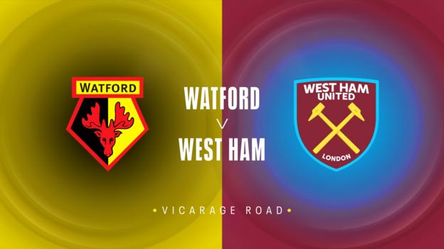 Watford v West Ham