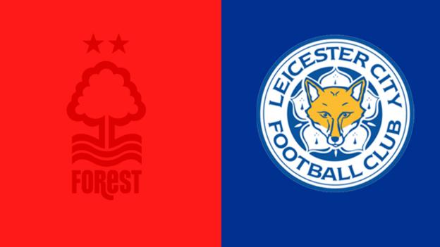 Nottingham Forest v Leicester