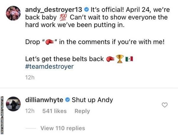 Dillian Whyte replied to Ruiz Jr's comeback announcement on Instagram with 'shut up Andy'