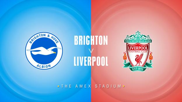 Brighton v Liverpool