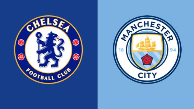 Chelsea v Man City