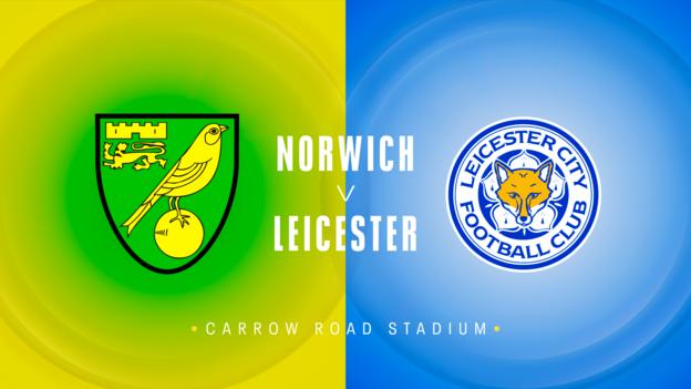 Norwich v Leicester