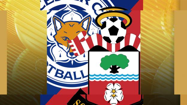 Leicester v Southampton