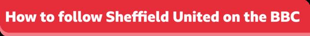 How to follow Sheffield United on the BBC banner