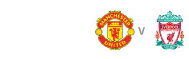 Man Utd v Liverpool