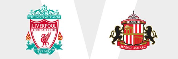 Liverpool v Sunderland
