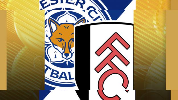 Leicester v Fulham