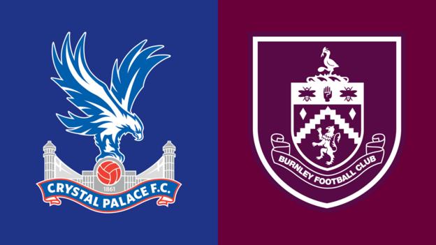 Crystal Palace v Burnley