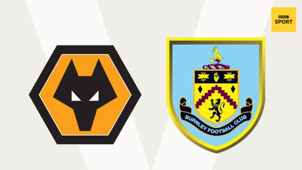 Wolves v Burnley