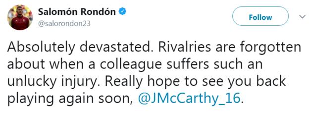Salomon Rondon tweeted after the game: "Absolutely devastated. Rivalries are forgotten about when a colleague suffers such an unlucky injury. Really hope to see you back playing again soon, James McCarthy."