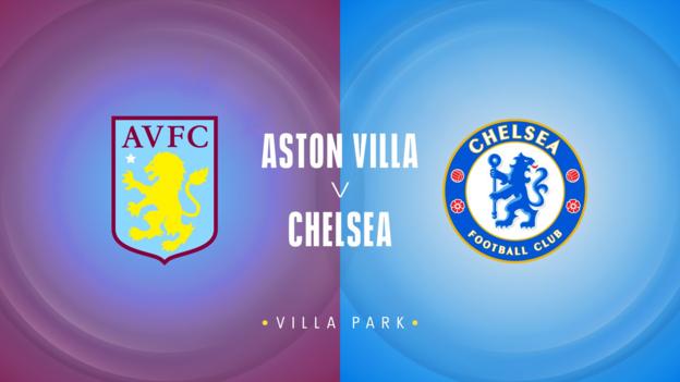 Aston Villa v Chelsea