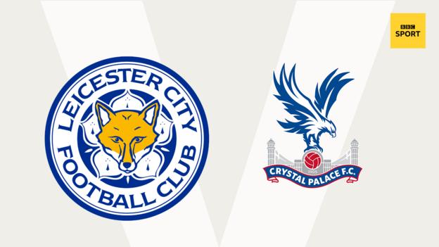 Leicester v Crystal Palace