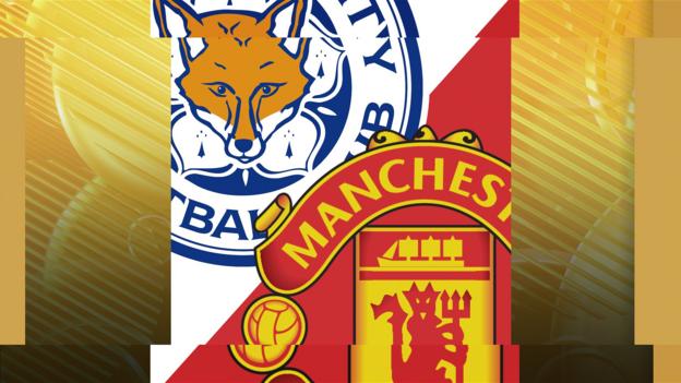 Leicester v Man Utd