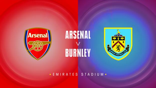 Arsenal v Burnley
