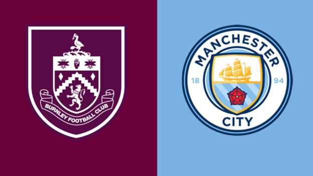 Burnley v Man City