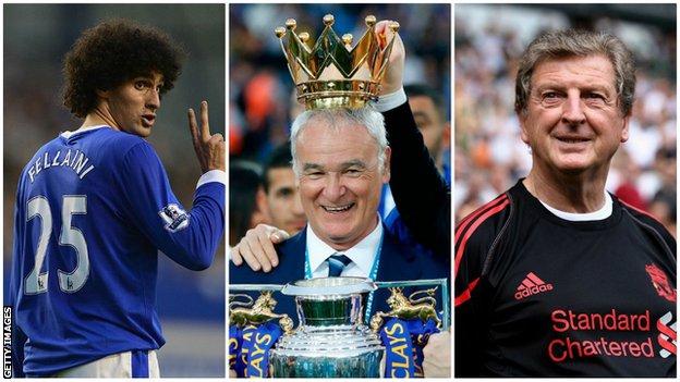 Marouane Fellaini, Claudio Ranieri and Roy Hodgson