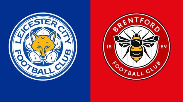 Leicester v Brentford