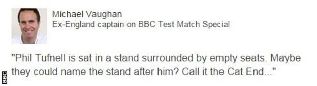 Michael Vaughan added this on Test Match Special