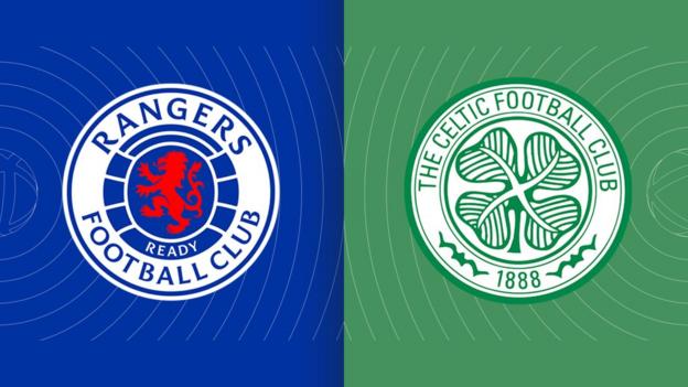 Rangers v Celtic