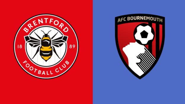 Brentford v Bournemouth