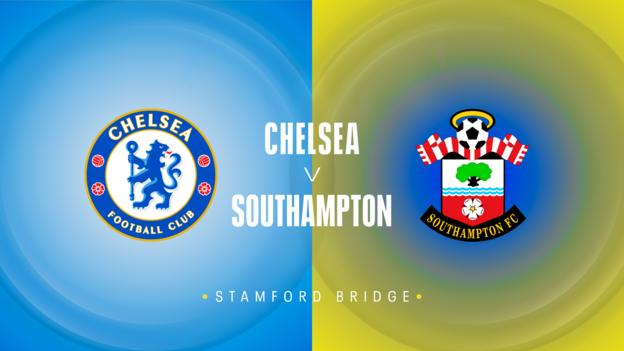 Chelsea v Southampton
