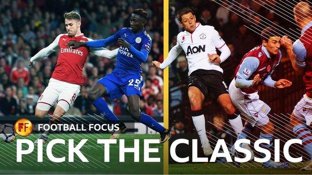 Choose which classic Premier League match highlights are shown on Football Focus