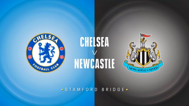 Chelsea v Newcastle