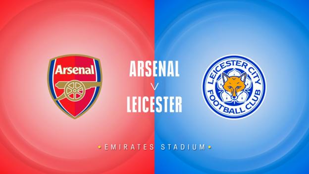 Arsenal v Leicester