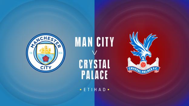 Man City v Crystal Palace