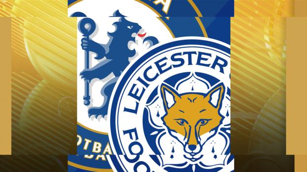 Chelsea v Leicester