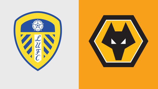 Leeds v Wolves