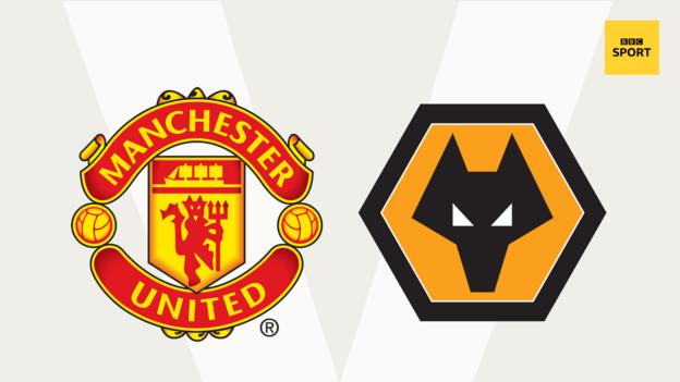 Man Utd v Wolves