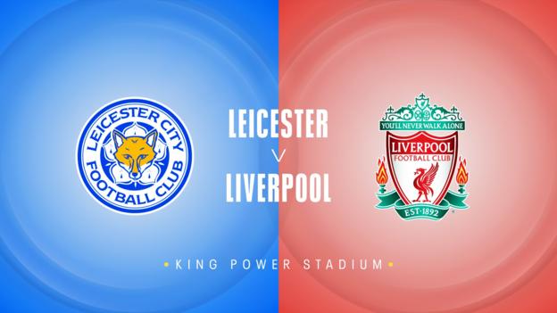Leicester v Liverpool