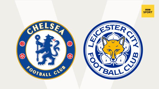 Chelsea v Leicester