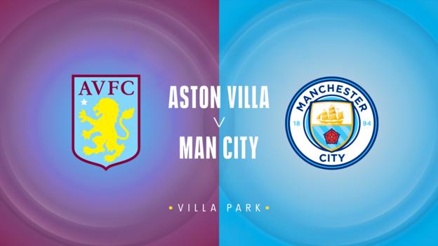 Aston Villa v Man City